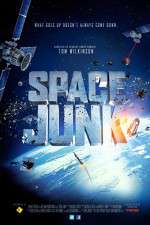 Watch Space Junk 3D Zmovies