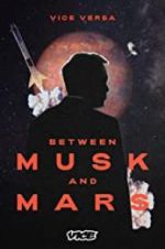 Watch Between Musk and Mars Zmovies