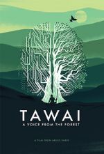 Watch Tawai: A Voice from the Forest Zmovies