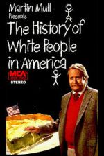 Watch The History of White People in America Zmovies