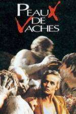 Watch Peaux de vaches Zmovies