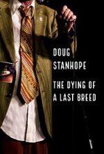 Watch Doug Stanhope: The Dying of a Last Breed (TV Special 2020) Zmovies