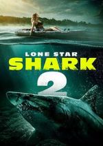 Watch Lone Star Shark 2 Zmovies