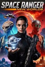 Watch Space Ranger: New Worlds Zmovies