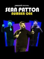 Watch Sean Patton: Number One (TV Special 2022) Zmovies