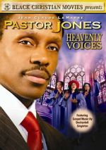 Watch Pastor Jones: Heavenly Voices Zmovies