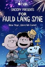 Watch Snoopy Presents: For Auld Lang Syne (TV Special 2021) Zmovies