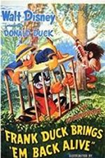 Watch Frank Duck Brings \'em Back Alive Zmovies