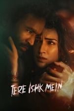 Watch Tere Ishk Mein Zmovies