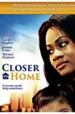 Watch Closer to Home Zmovies
