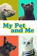 Watch My Pet and Me Zmovies