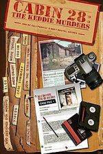 Watch Cabin 28 The Keddie Murders Part I Zmovies