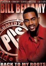 Watch Bill Bellamy: Back to My Roots (TV Special 2005) Zmovies