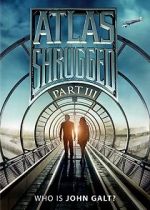 Watch Atlas Shrugged: Who Is John Galt? Zmovies