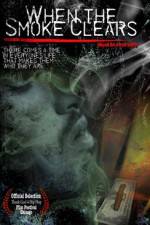 Watch When the Smoke Clears Zmovies
