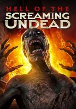 Watch Hell of the Screaming Undead Zmovies