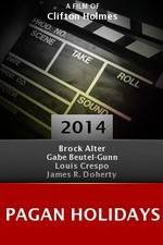 Watch Pagan Holidays Zmovies