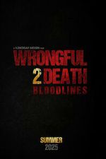 Watch Wrongful Death 2: Bloodlines Zmovies