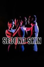 Watch Second Skin Zmovies