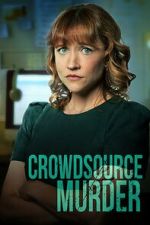 Watch Crowdsource Murder Zmovies