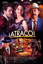 Watch Atraco Zmovies