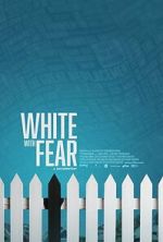 Watch White with Fear Zmovies