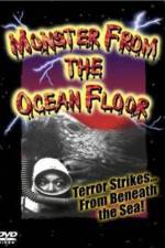 Watch Monster from the Ocean Floor Zmovies