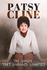 Watch Patsy Cline: The Songs That Changed Country Zmovies