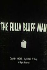 Watch The Fulla Bluff Man Zmovies
