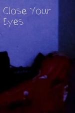 Watch Close Your Eyes (Short 2023) Zmovies