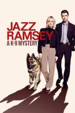 Watch Jazz Ramsey: A K-9 Mystery Zmovies