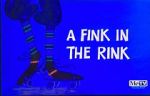 Watch A Fink in the Rink Zmovies