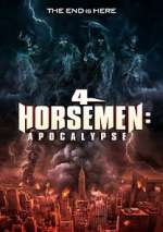 Watch 4 Horsemen: Apocalypse Zmovies