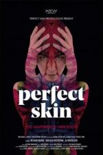 Watch Perfect Skin Zmovies