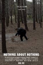 Watch Nothing About Nothing Zmovies