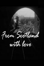 Watch From Scotland with Love Zmovies