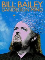 Watch Bill Bailey: Dandelion Mind (TV Special 2010) Zmovies