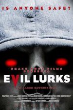 Watch Evil Lurks Zmovies