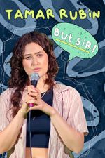 Watch Tamar Rubin: But Sir! (TV Special 2024) Zmovies