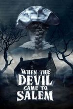 Watch When the Devil Came to Salem Zmovies