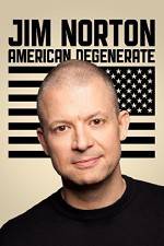 Watch Jim Norton: American Degenerate Zmovies