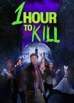 Watch 1 Hour to Kill Zmovies