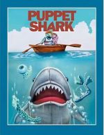 Watch Puppet Shark Zmovies