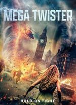 Watch Mega Twisters Zmovies