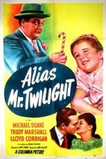 Watch Alias Mr. Twilight Zmovies