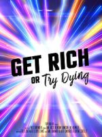Watch Get rich or try dying (Short 2017) Zmovies