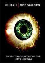 Watch Human Resources: Social Engineering in the 20th Century Zmovies