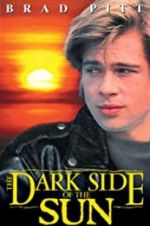 Watch The Dark Side of the Sun Zmovies