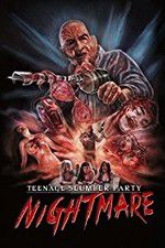 Watch Teenage Slumber Party Nightmare Zmovies