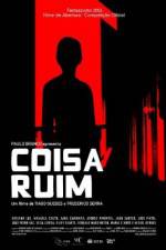 Watch Coisa Ruim Zmovies